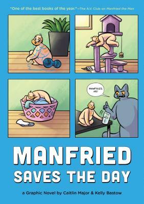 Manfried Saves the Day: A Graphic Novel by Caitlin Major