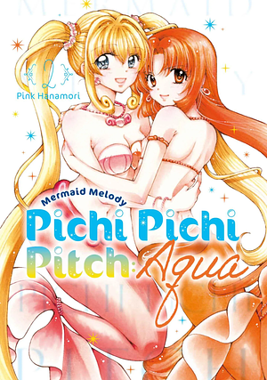 Mermaid Melody Pichi Pichi Pitch: Aqua Vol. 2 by Pink Hanamori, Pink Hanamori