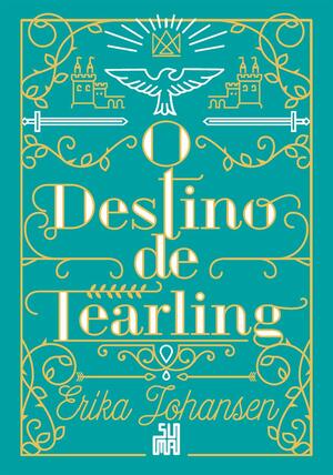 O Destino de Tearling by Erika Johansen