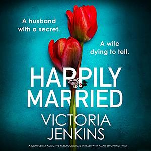 Happily Married by Victoria Jenkins