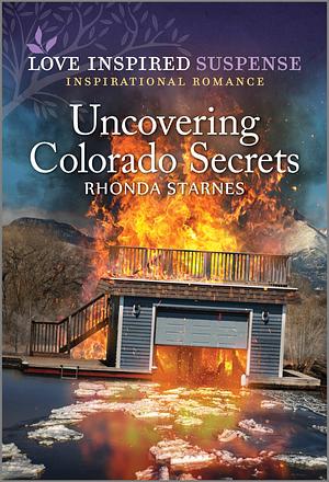 Uncovering Colorado Secrets by Rhonda Starnes