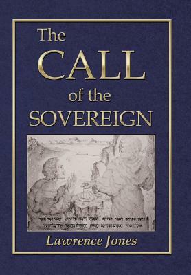 The Call of the Sovereign by Lawrence Jones