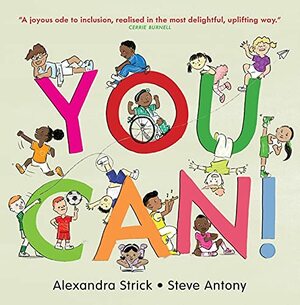 You Can! by Alexandra Strick