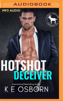 Hotshot Deceiver: A Hero Club Novel by Hero Club, K.E. Osborn