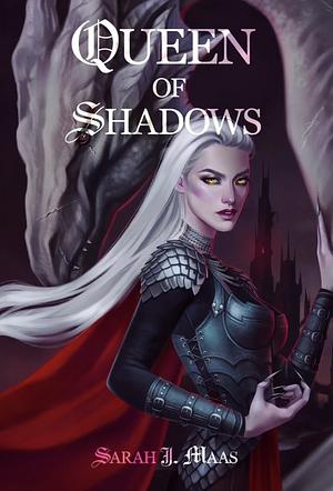 Queen of Shadows by Sarah J. Maas