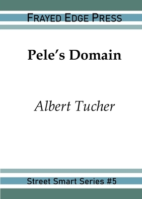 Pele's Domain by Albert Tucher
