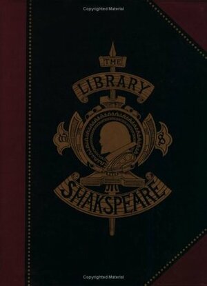 The Library Shakespeare by George Cruikshank, John Gilbert, R. Dudley, William Shakespeare