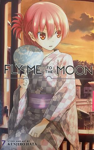 Fly Me to the Moon, Vol. 7 by Kenjiro Hata