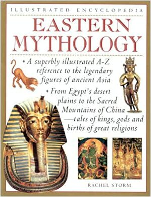 Eastern Mythology by Rachel Storm