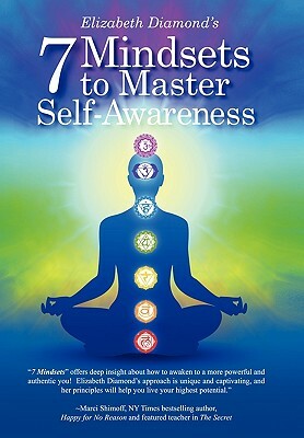 7 Mindsets to Master Self-Awareness by Elizabeth Diamond