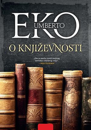 O književnosti by Umberto Eco