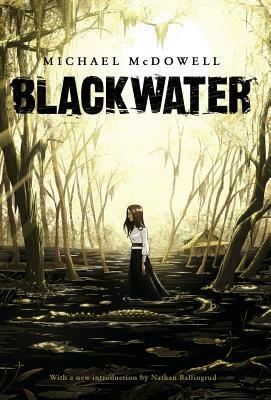 Blackwater: The Complete Saga by Michael McDowell