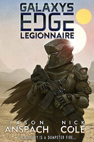 Legionnaire by Jason Anspach, Nick Cole