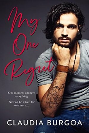 My One Regret by Claudia Burgoa