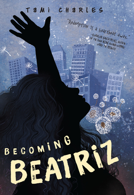 Becoming Beatriz by Tami Charles