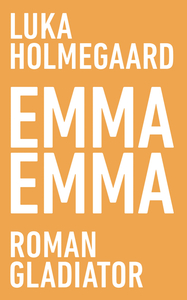 Emma Emma by Luka Holmegaard