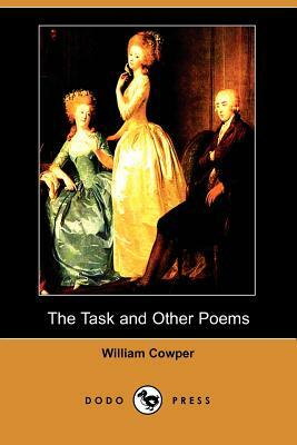 The Task and Other Poems (Dodo Press) by William Cowper