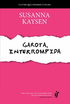 Garota, Interrompida by Susanna Kaysen, Márcia Serra
