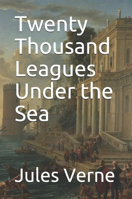 Twenty Thousand Leagues Under the Sea by Jules Verne