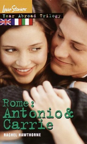 Rome: Antonio & Carrie by Rachel Hawthorne