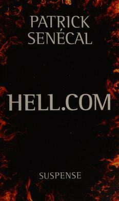 Hell.com by Patrick Senécal