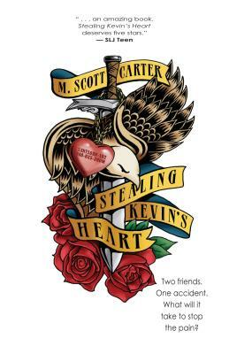 Stealing Kevin's Heart by M. Scott Carter
