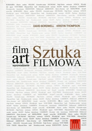 Film Art. Sztuka filmowa. Wprowadzenie. by David Bordwell