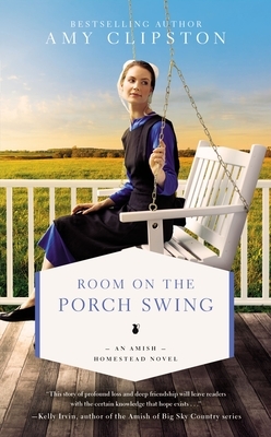 Room on the Porch Swing by Amy Clipston