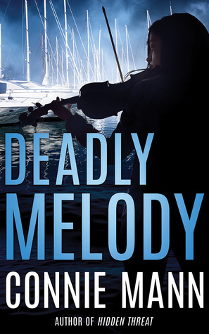 Deadly Melody by Connie Mann