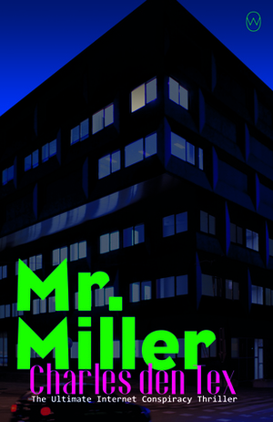 Mr. Miller by Charles den Tex