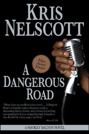 A Dangerous Road by Kris Nelscott