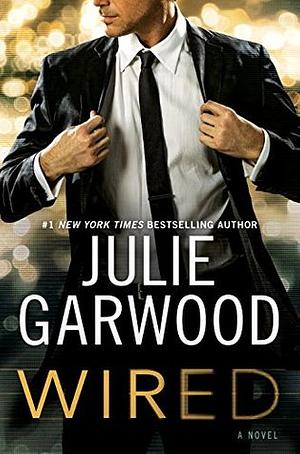 Wired by Julie Garwood