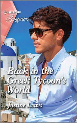 Back in the Greek Tycoon's World by Justine Lewis, Justine Lewis