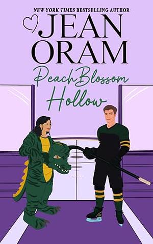 Peach Blossom Hollow by Jean Oram, Jean Oram