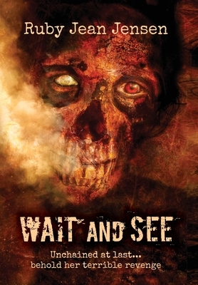 Wait and See by Ruby Jean Jensen