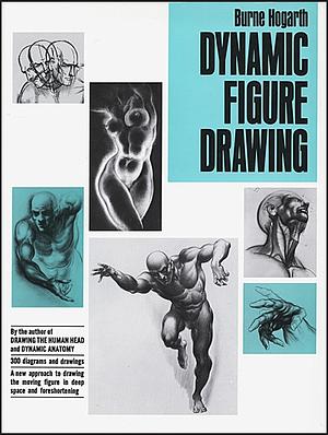 Dynamic Figure Drawing by Burne Hogarth