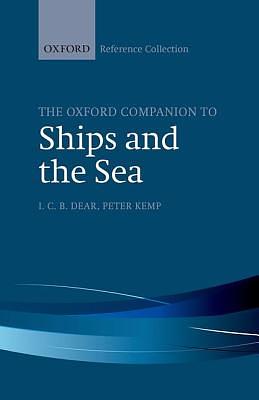 The Oxford Companion to Ships and the Sea by Peter Kemp