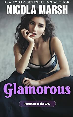 Glamorous by Nicola Marsh