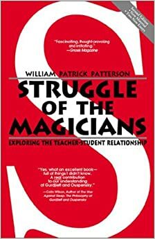 Struggle of the Magicians by William Patrick Patterson