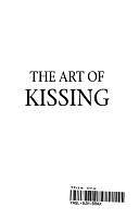 The Art of Kissing by Pietro Ramirez, Jr.