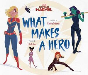 Captain Marvel What Makes a Hero by Pamela Bobowicz