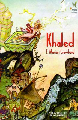 Khaled by F. Marion Crawford