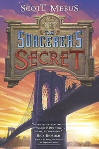 The Sorcerer's Secret by Scott Mebus