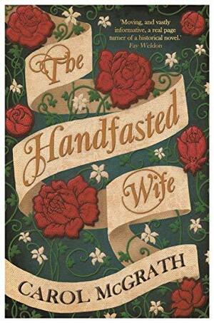 The Handfasted Wife by Carol McGrath