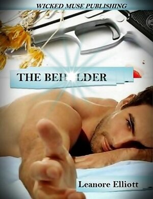 The Beholder by Leanore Elliott