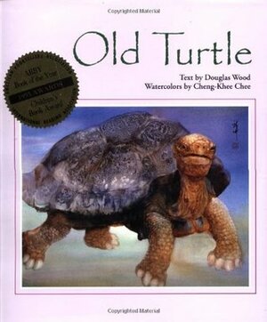 Old Turtle by Douglas Wood, Cheng-Khee Chee
