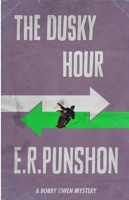 The Dusky Hour by E. R. Punshon
