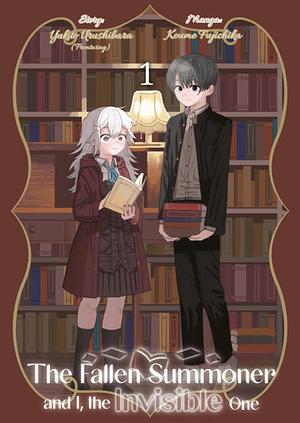 The Fallen Summoner and I, the Invisible One - Band 01 by Yukito Urushibara, Koume Fujichika