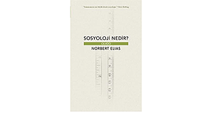 Sosyoloji Nedir? by Norbert Elias