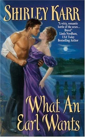 What an Earl Wants by Shirley Karr